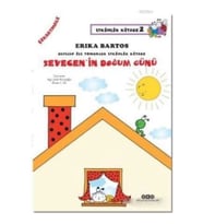 Sevecen ile Tomurcuk Etkinlik Kitabı Serisi 2 - Sevecen’in Doğum Günü (Çıkartmalı)