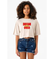 Dream Still Over Bej Kadın Crop Tshirt