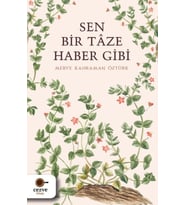 Sen Bir Tâze Haber Gibi