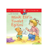 Ilk Okuma Kitabım Minik Elifin Tuvalet Eğitimi Kültür Yay