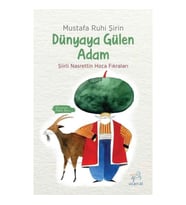 Dünyaya Gülen Adam-Şiirli Nasrettin Hoca Fıkraları