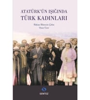 Atatürk'ün Işığında Türk Kadınları