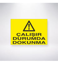 Çalışır Durumda Dokunma