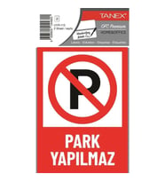 TANEX UYR-113 UYARI ETİKETİ - PARK YAPILMAZ 2'Lİ