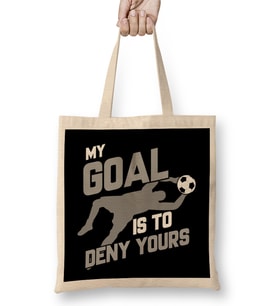 Soccer Goalie I m Here To Deny Your Goals Futbol Bez Çanta Uzun Saplı