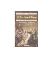 Bir Yaz Gecesi Rüyası - Wıllıam Shakespeare