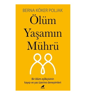 Ölüm Yaşamın Mührü