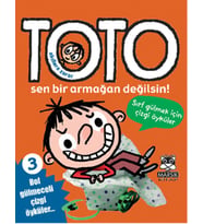 Akıllara Zarar Toto -3 / Sen Bir Armağan Değilsin!