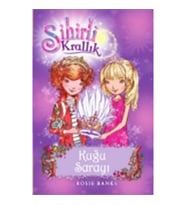 Sihirli Krallık - 14 : Kuğu Sarayı