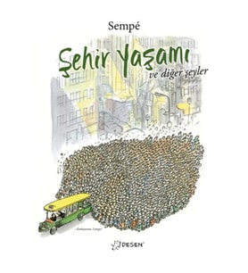 Şehir Yaşamı ve Diğer Şeyler
