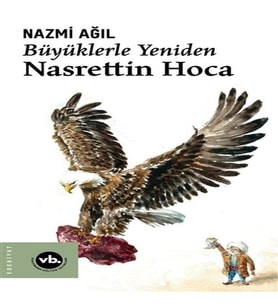 Büyüklerle Yeniden Nasrettin Ha