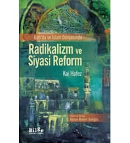 Batı'da ve İslam Dünyasında Radikalizm ve Siyasi Reform