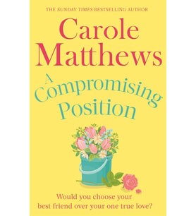 A Compromising Position: A Funny, Feel-Good Book From The Sunday Times Bestseller