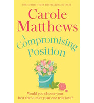 A Compromising Position: A Funny, Feel-Good Book From The Sunday Times Bestseller