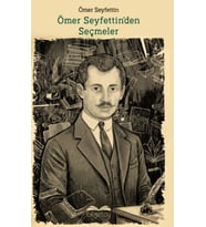Ömer Seyfettin'den Seçme Hikayeler