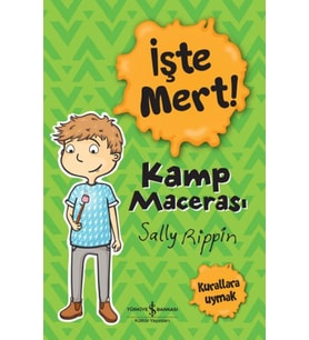 İşte Mert! - Kamp Macerası - Kurallara Uymak