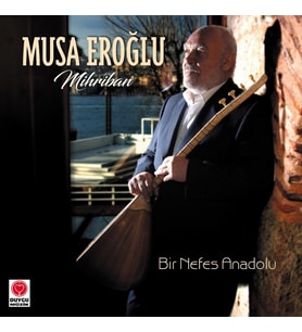 Musa Eroğlu Mihriban / Bir Nefes Anadolu - Plak