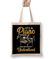 It's a Piano Thing You Wouldn't Understand Pianist Bez Çanta Uzun Saplı