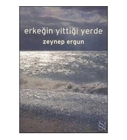 Erkeğin Yittiği Yerde