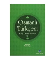 Osmanlı Türkçesi Kolay Okuma Metinleri-2 Os0008