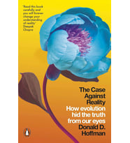 The Case Against Reality: How Evolution Hid The Truth From Our Eyes (Krem)