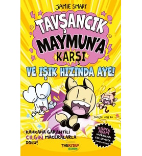 Tavşancık Maymun’a Karşı ve Işık Hızında Aye!