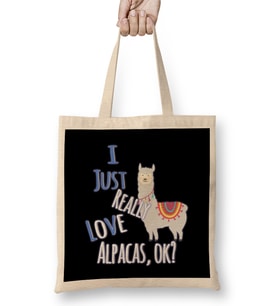 Cute & Funny I Just Really Love Alpacas OK Bez Çanta Uzun Saplı