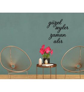 BK Home Güzel Şeyler Zaman Alır Ahşap Duvar Yazısı (Siyah)