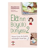 Ela’nın Büyülü Dünyası 2 İhtiyar Çınar ile DostlukArkadaşlık Güzel Şey