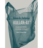 Kullan-At: Gezegenimiz, Yegâne Evimiz