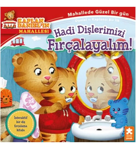 Hadi Dişlerimizi Fırçalayalım! - Kaplan Daniel’ın Mahallesi