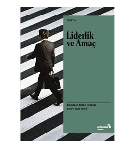 Liderlik ve Amaç
