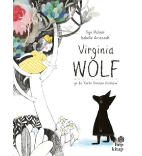 Virginia Wolf Ya Da Kurda Dönüşen Kardeşim
