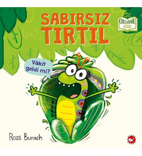 Sabırsız Tırtıl - Ciltli - Organik Kitaplar