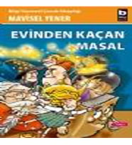 Evinden Kaçan Masal