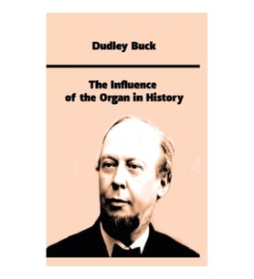 The Influence of the Organ in History