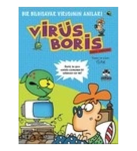 Boris Görevde Bir Bilgisayar Virüsünün Anıları / Virüs Boris