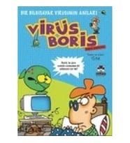 Boris Görevde Bir Bilgisayar Virüsünün Anıları / Virüs Boris
