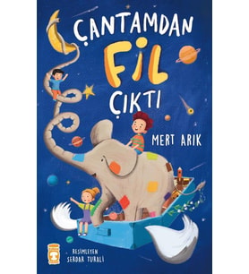 Çantamdan Fil Çıktı - Mert Atık - Timaş Yayınları