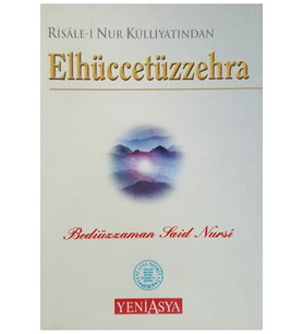 Risale-i Nur Külliyatından Elhüccetüzzehra