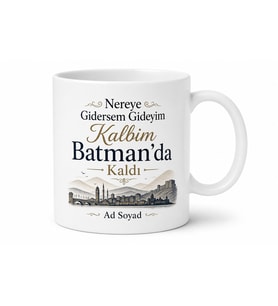 Batman Memleket Özlemi Yazılı Kupa Bardak Hediye Özel Tasarım