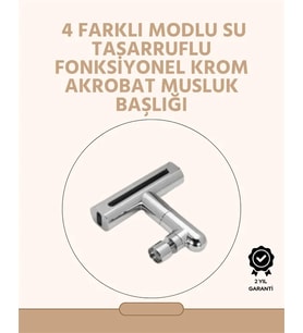 360° Dönüşlü Su Akışı Başlığı  4'Ü 1 Arada Kullanım