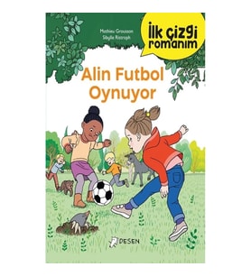 İlk Çizgi Romanım - Alin Futbol Oynuyor