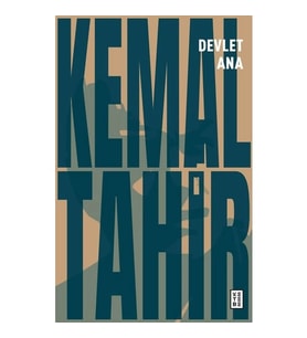Devlet Ana Kemal Tahir Ketebe Yayın