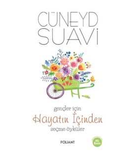 Gençler İçin Hayatın İçinden Seçme Öyküler