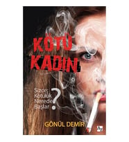 Kötü Kadın - Gönül Demir