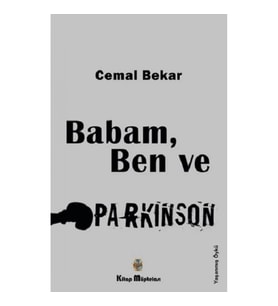 Babam, Ben ve Parkinson