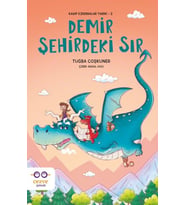 Demir Şehirdeki Sır – Kayıp Ejderhalar Tarihi 2