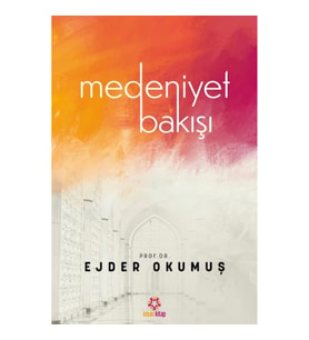 Medeniyet Bakışı