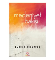 Medeniyet Bakışı